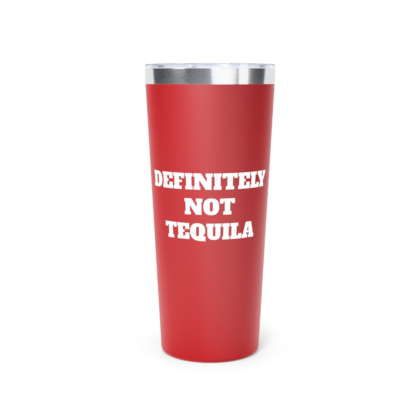 Definitely Not Tequila 22oz Copper Vacuum Insulated Tumbler