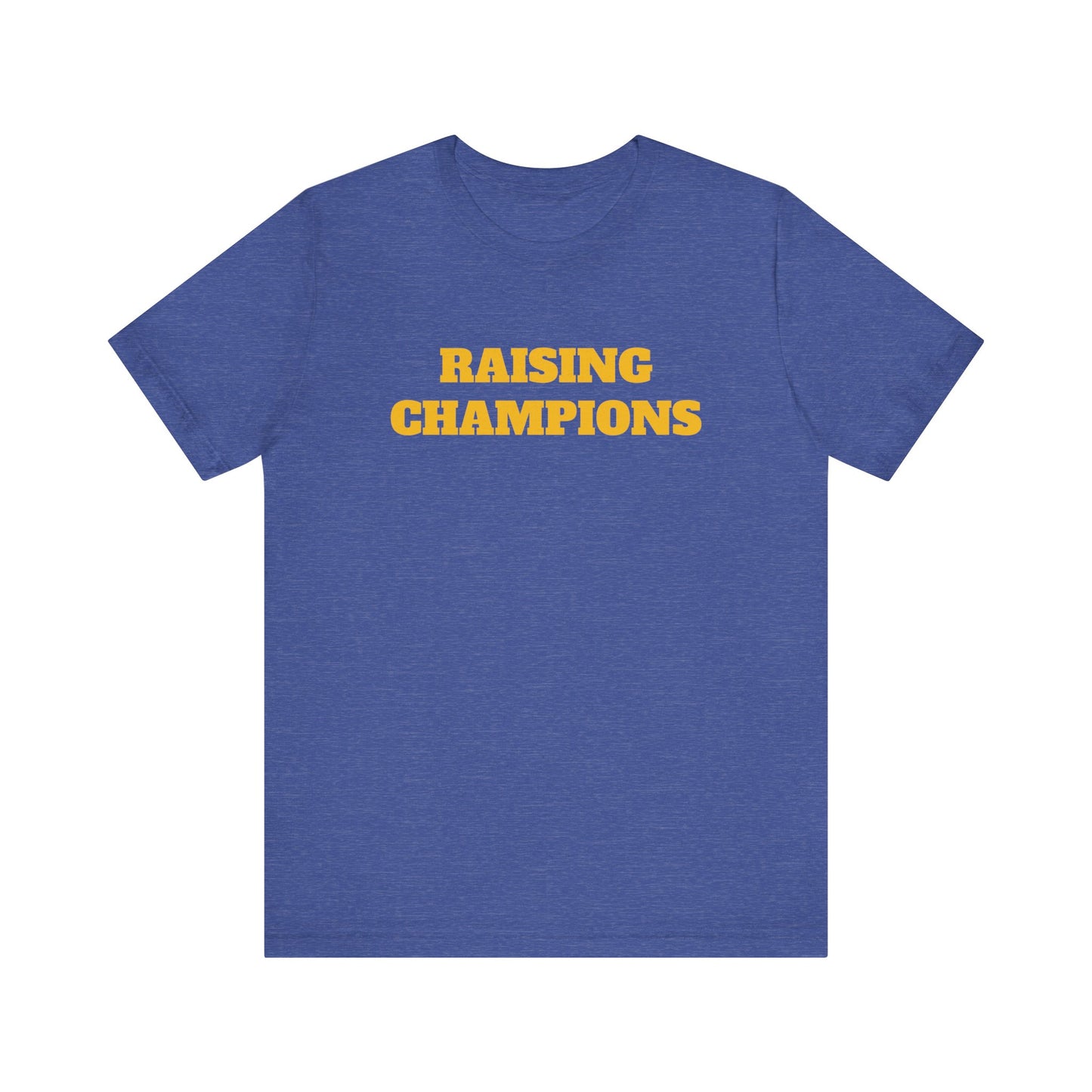 Raising Champions Short Sleeve Tee