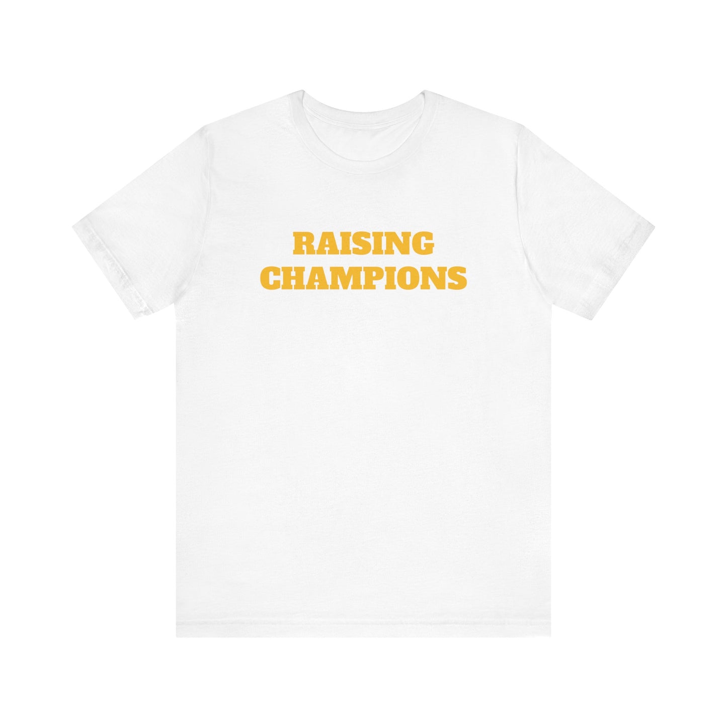 Raising Champions Short Sleeve Tee