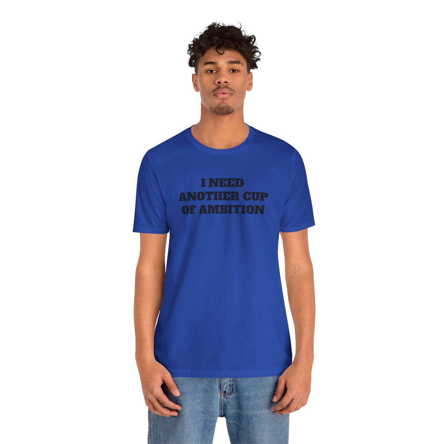 Cup of Ambition Premium Short Sleeve Tee