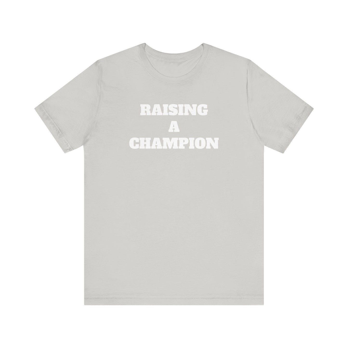 Raising Champion Short Sleeve Tee