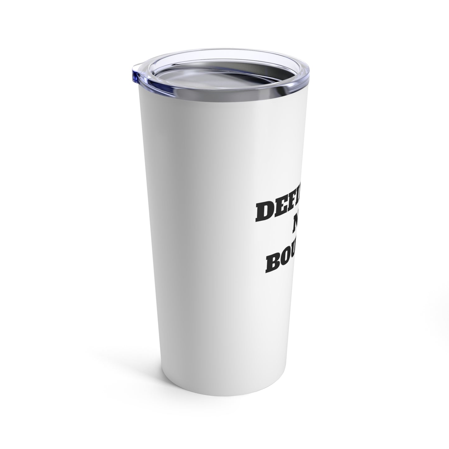 Definitely Not Bourbon 20z Premium Tumbler