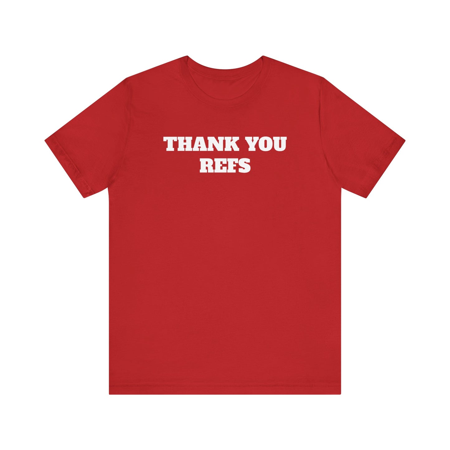 Thank You Refs Premium Short Sleeve Tee