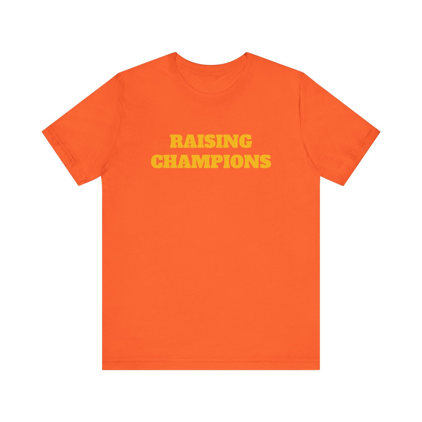 Raising Champions Short Sleeve Tee