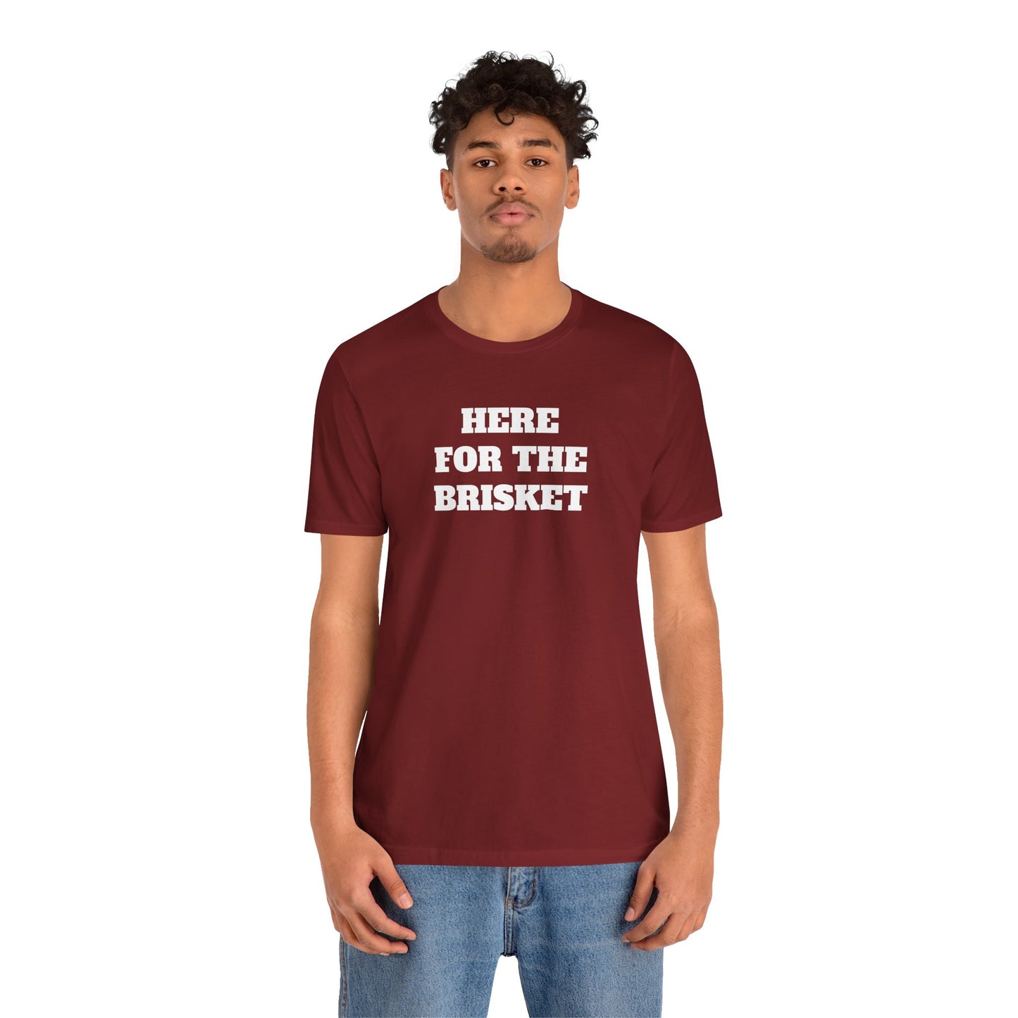 Here for the Brisket Premium Super Soft Short Sleeve Tee
