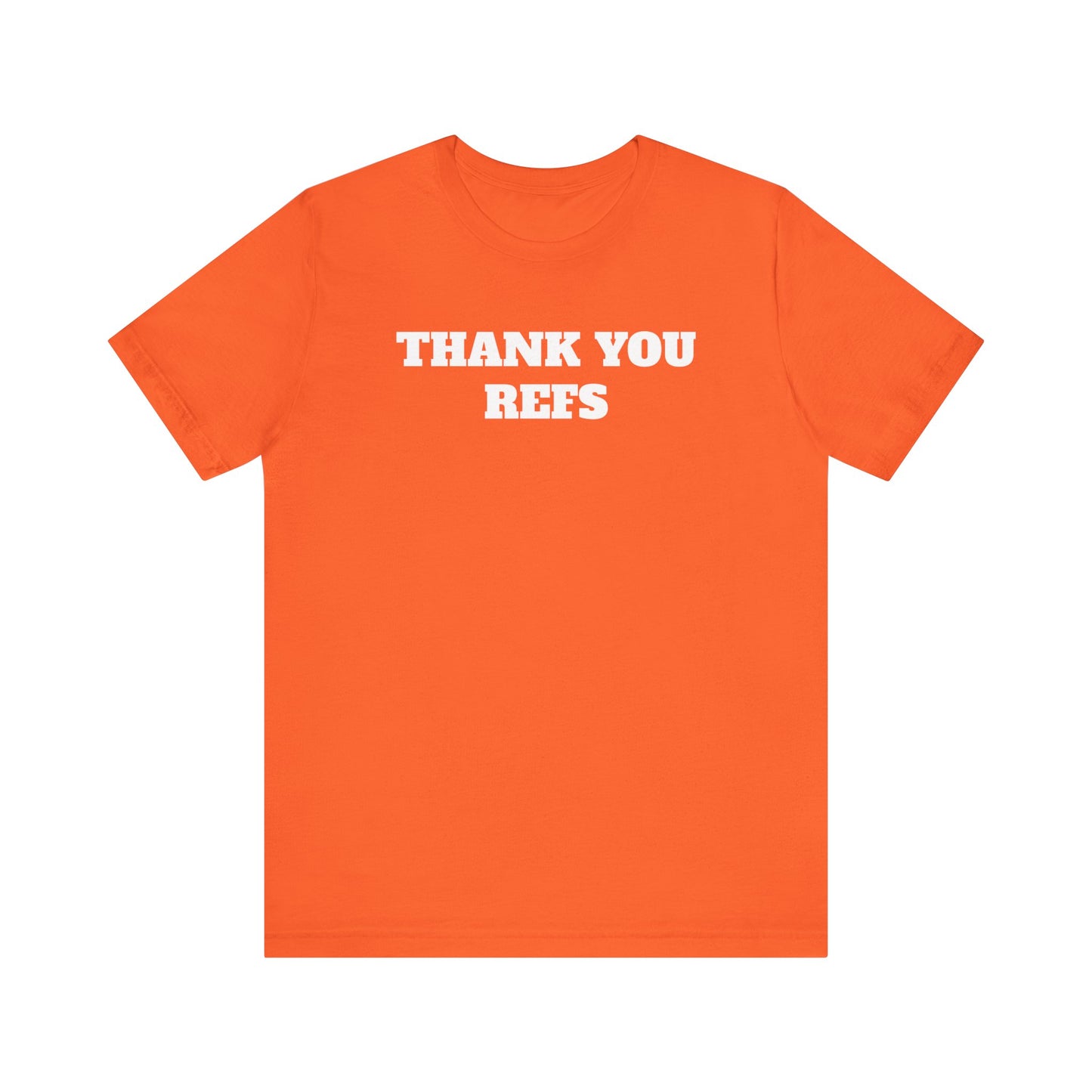 Thank You Refs Premium Short Sleeve Tee