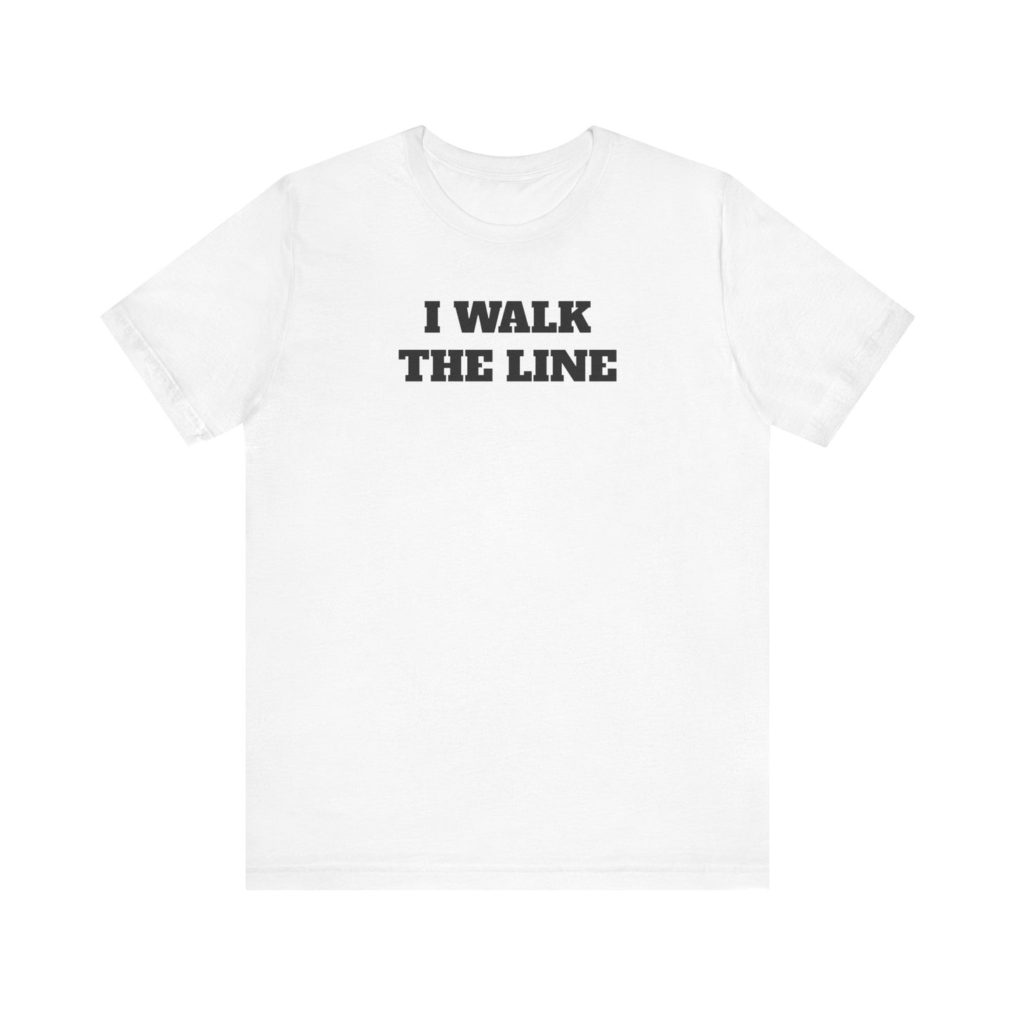 I Walk the Line Premium Short Sleeve Tee