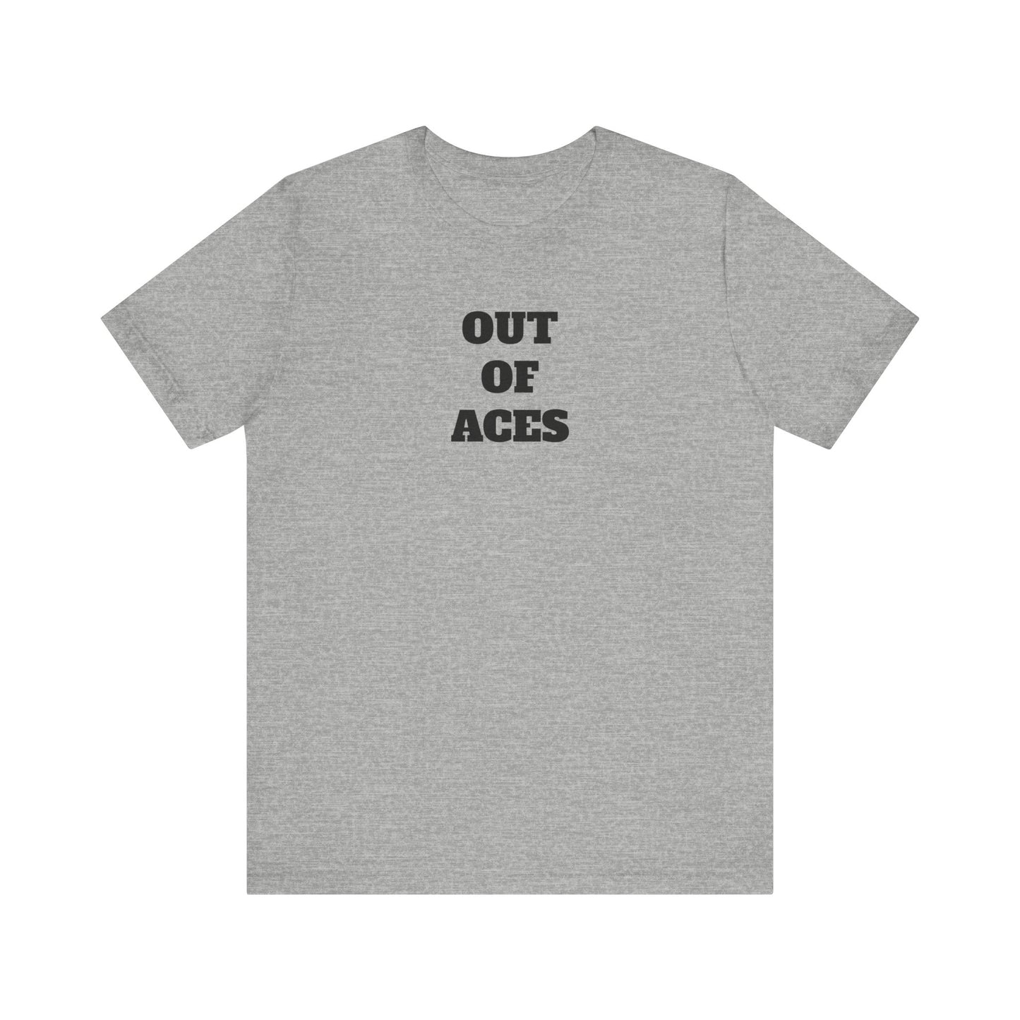 Out of Aces Premium Short Sleeve Tee