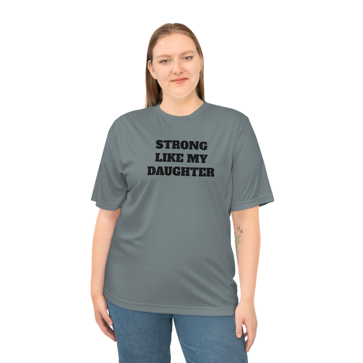 Strong Like My Daughter Performance Dri-Fit T-shirt