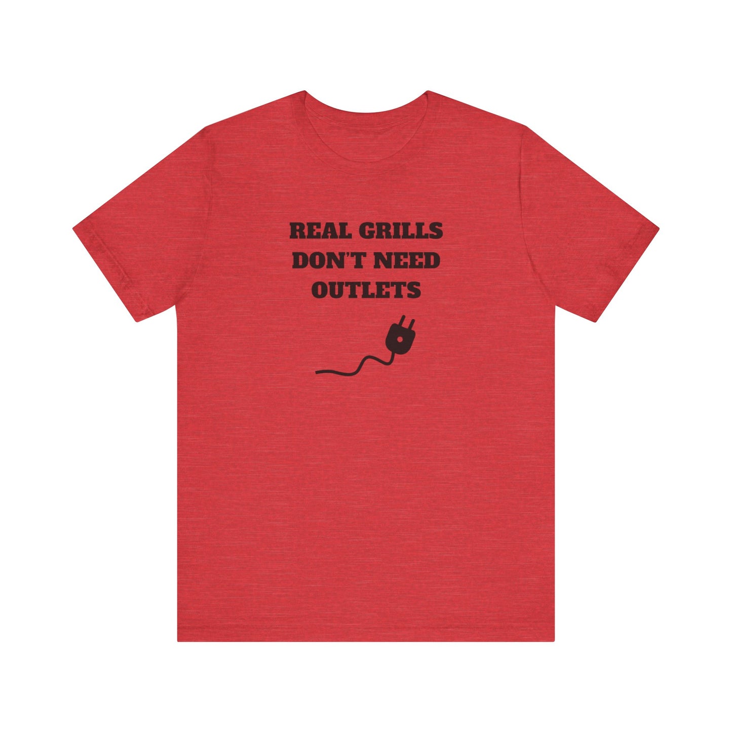 Real Grills Don't Need Outlets Premium Short Sleeve Tee