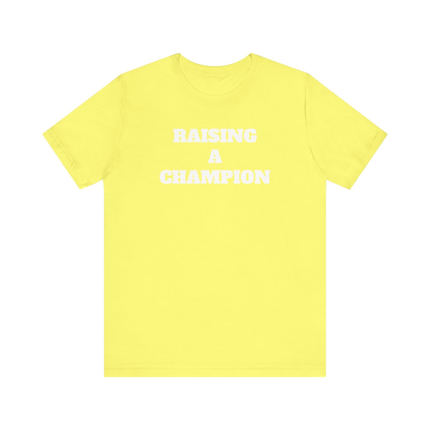 Raising Champion Short Sleeve Tee