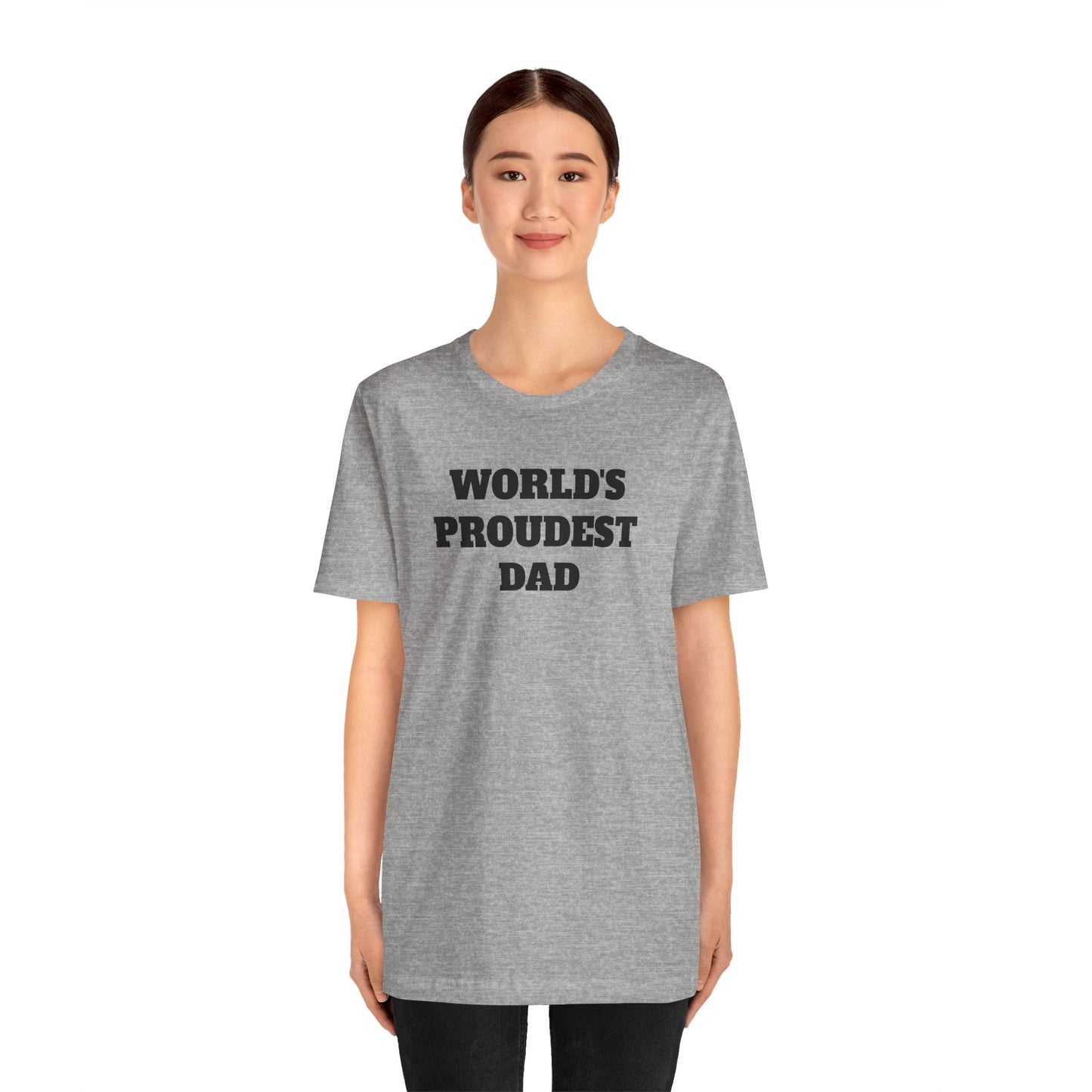 World's Proudest Dad Short Sleeve Tee