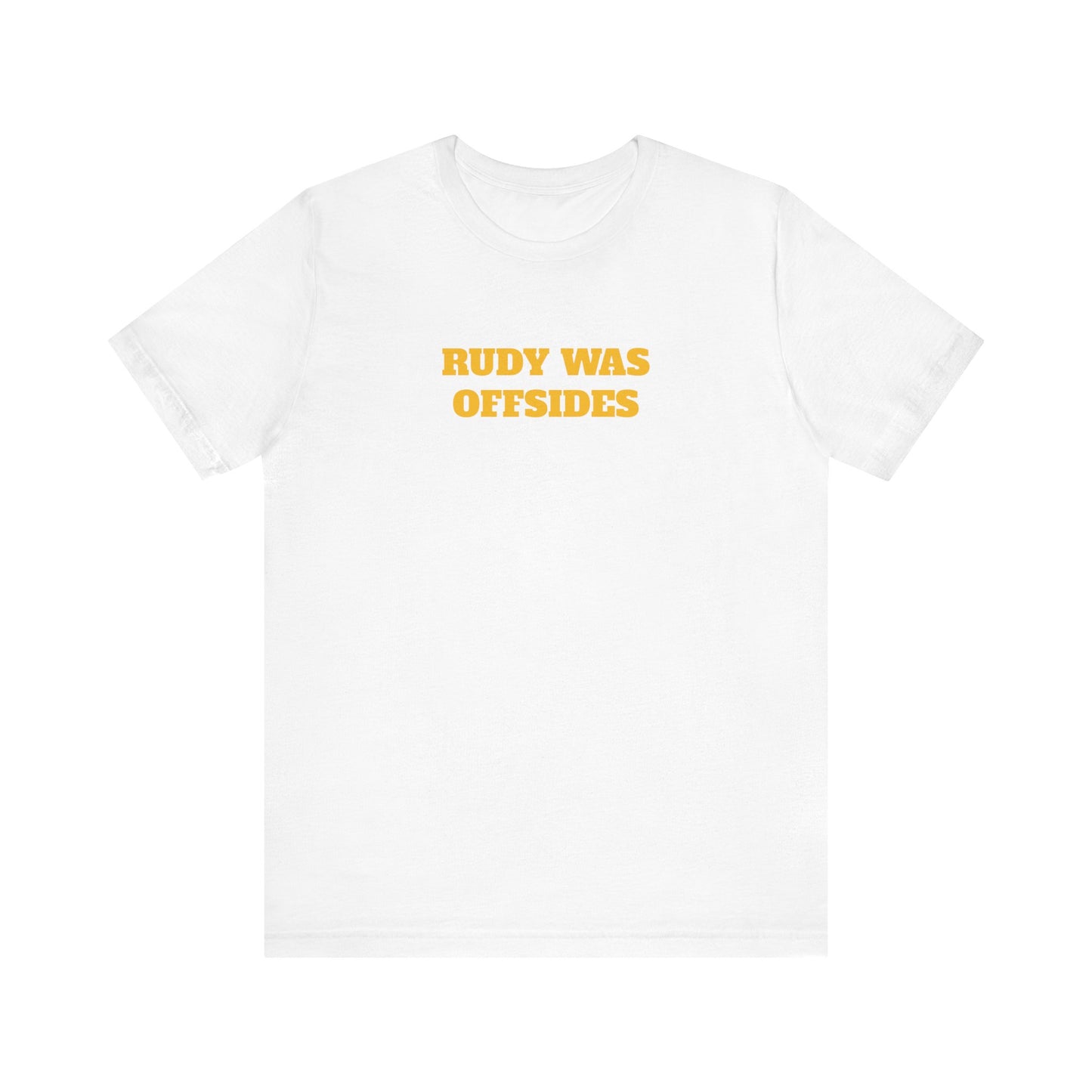 Rudy Was Offsides Premium Short Sleeve Tee-Made in the US