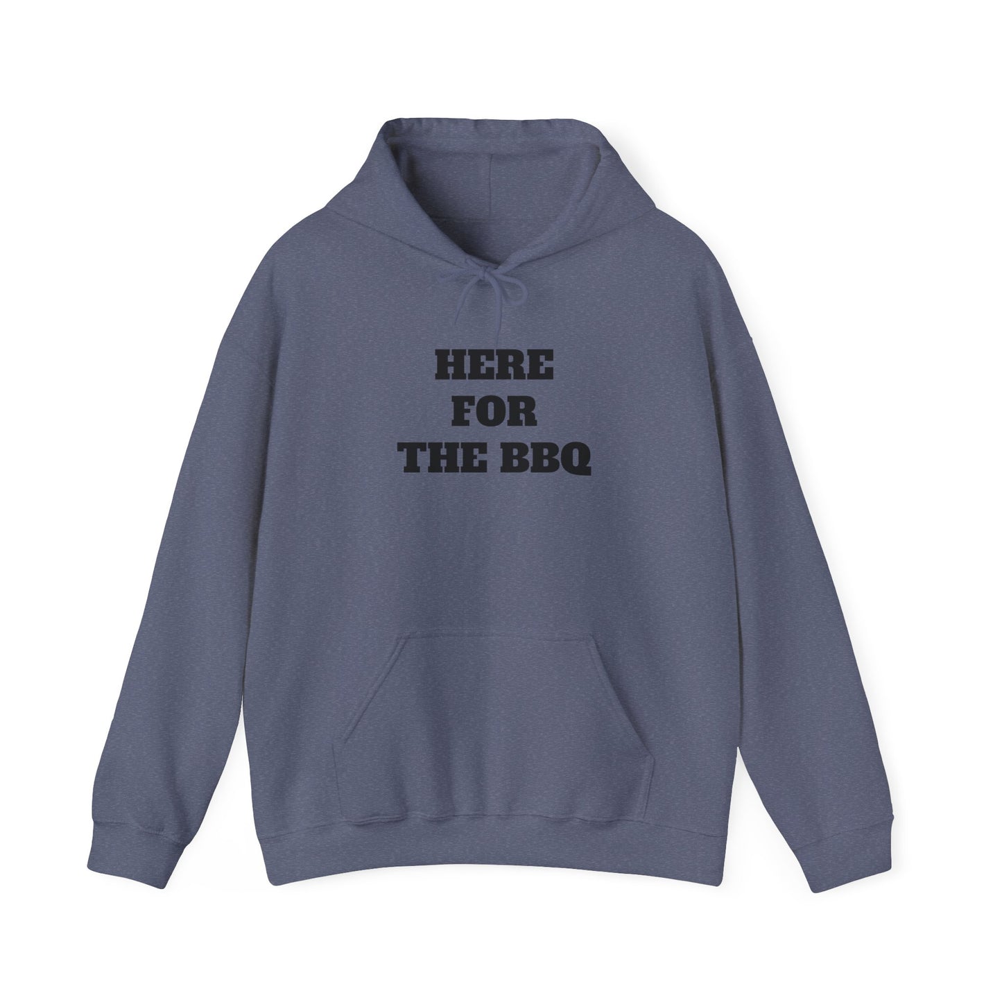 Here for the BBQ Premium Heavy Blend™ Hooded Sweatshirt