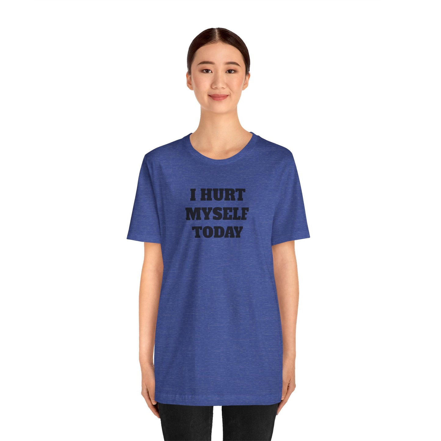 Hurt Myself Today Premium Short Sleeve Tee