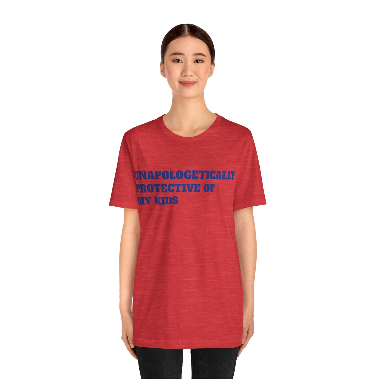 Unapologetically Protective of My Kids Short Sleeve Tee