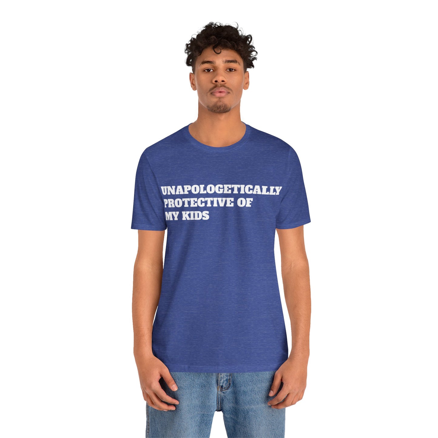 Unapologetically Protective of My Kids Short Sleeve Tee