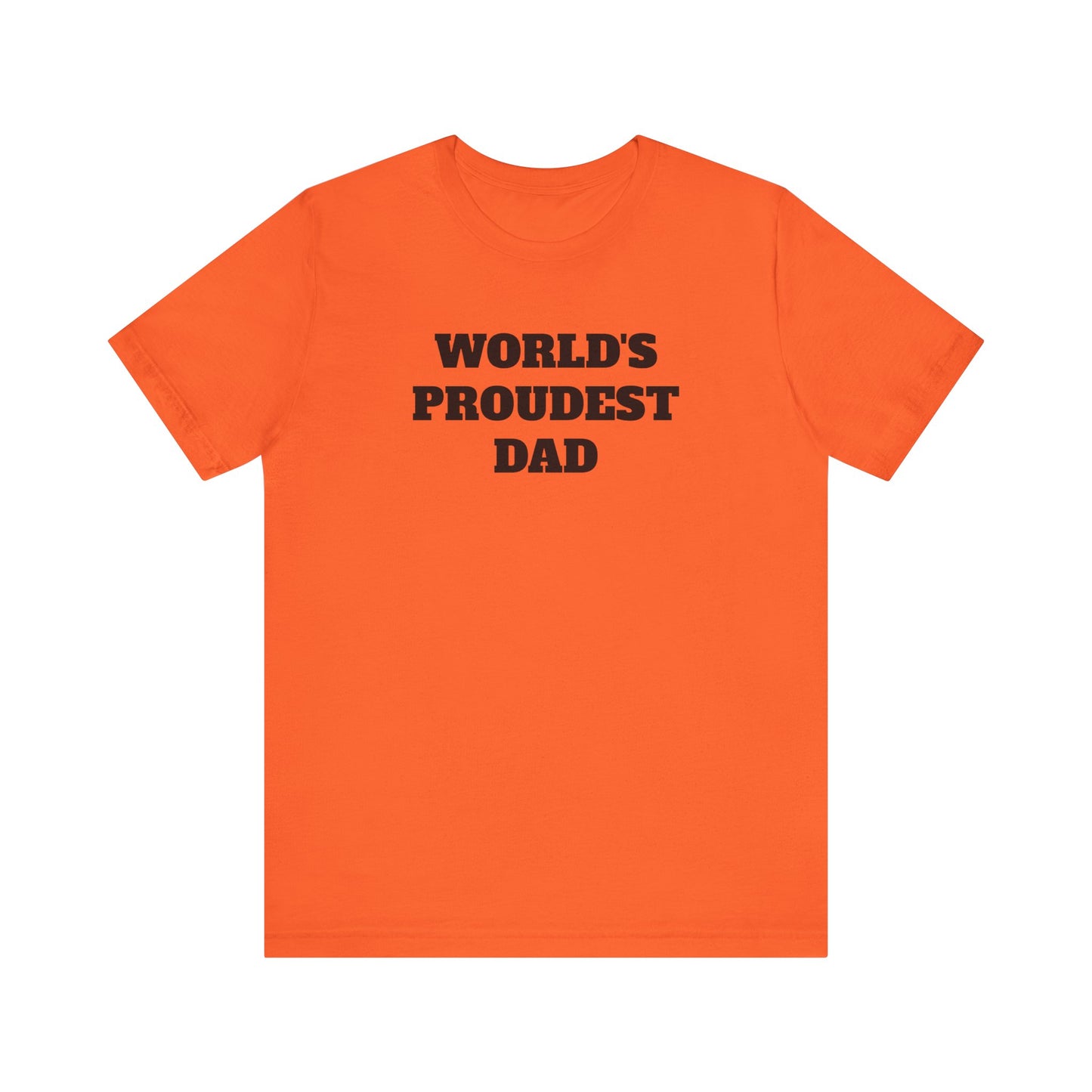 World's Proudest Dad Short Sleeve Tee