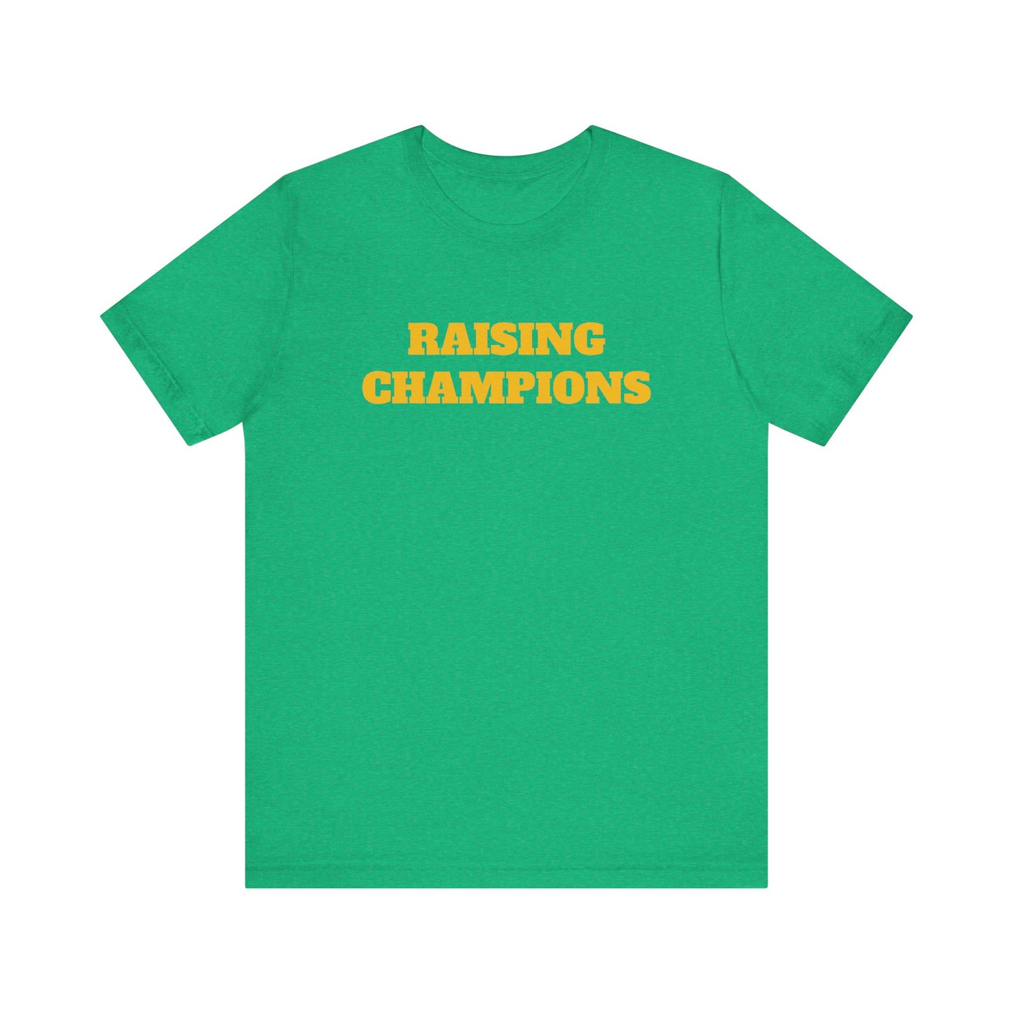 Raising Champions Short Sleeve Tee