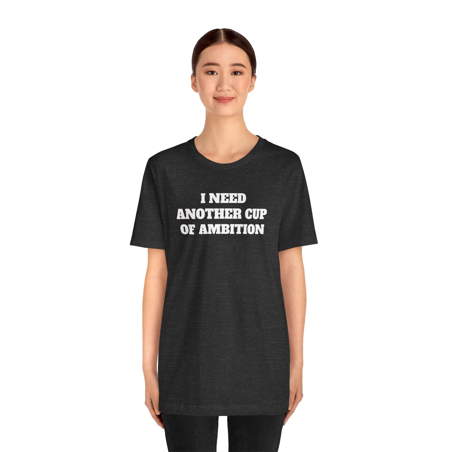Cup of Ambition Premium Short Sleeve Tee