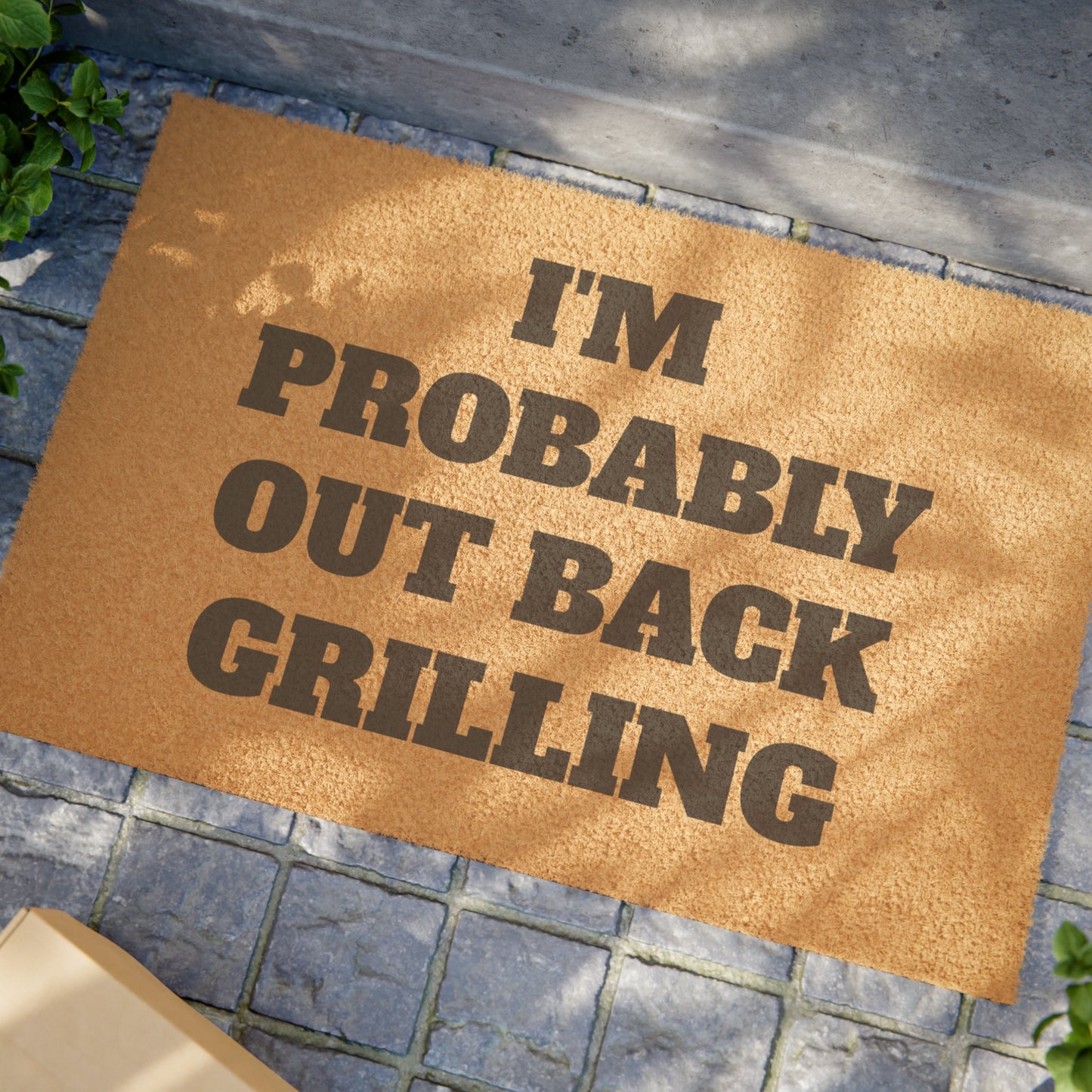 I'm Probably Outback Grilling 24"x16" Doormat