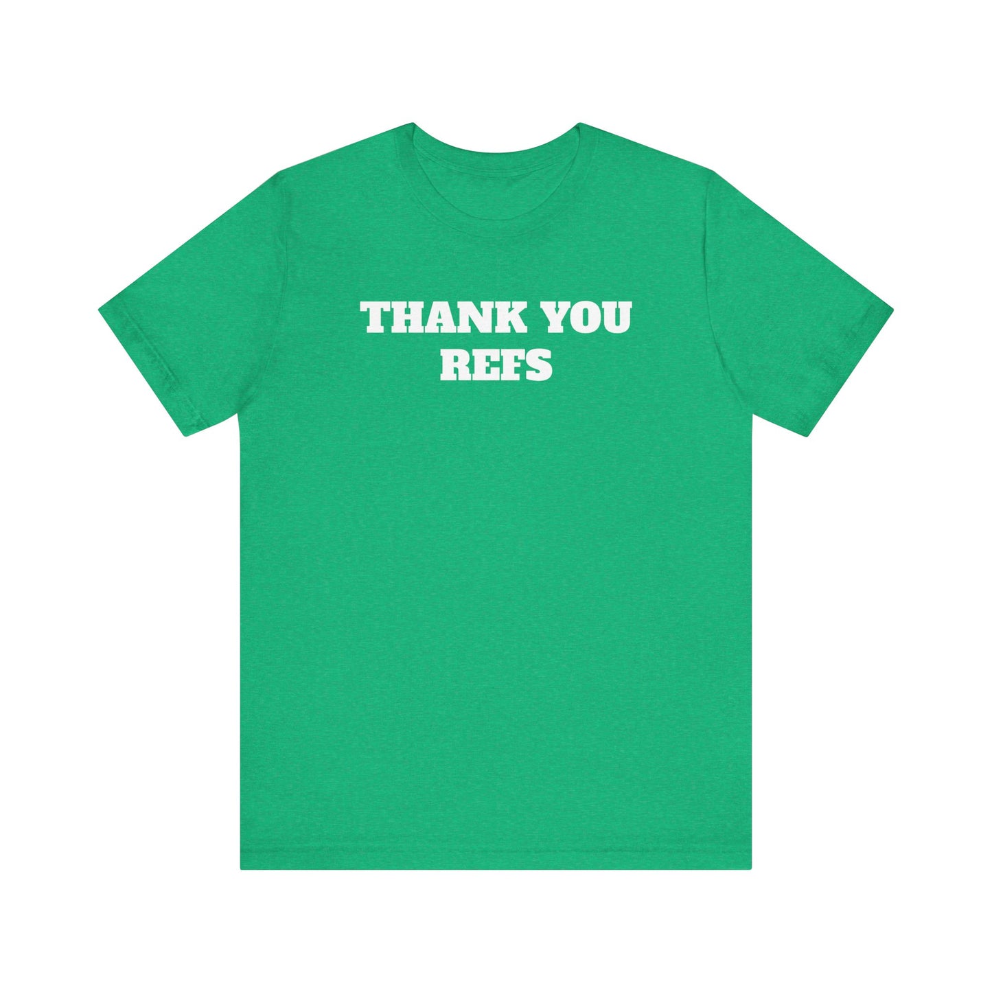 Thank You Refs Premium Short Sleeve Tee