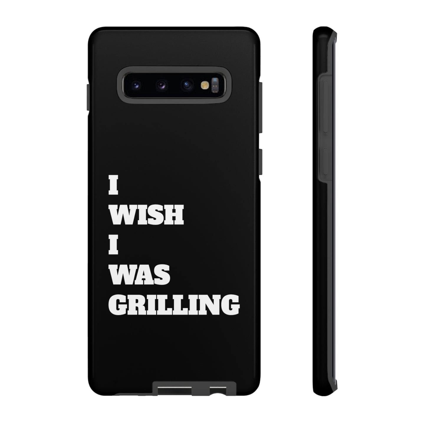 Ii Wish I Was Grilling Tough Case Cell Phone Cases