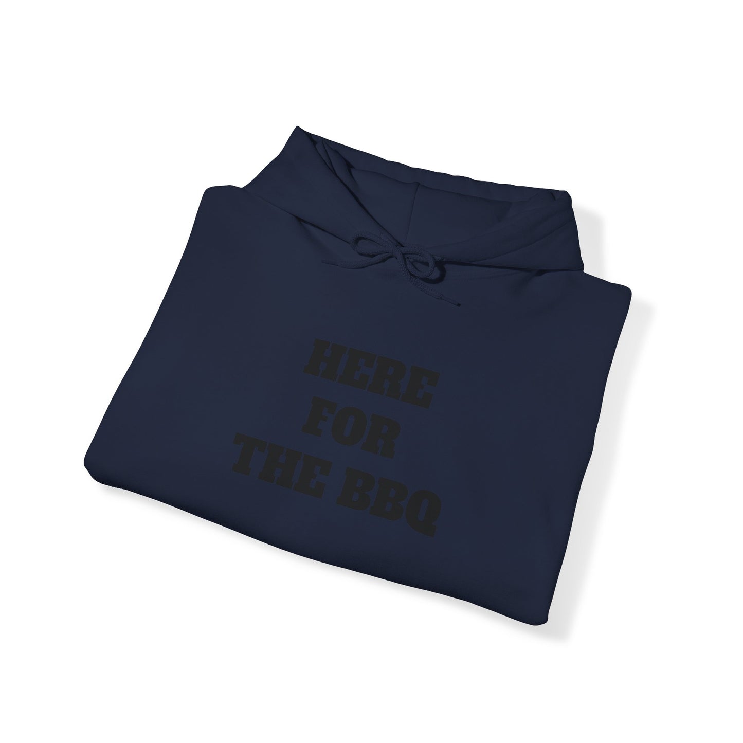 Here for the BBQ Premium Heavy Blend™ Hooded Sweatshirt