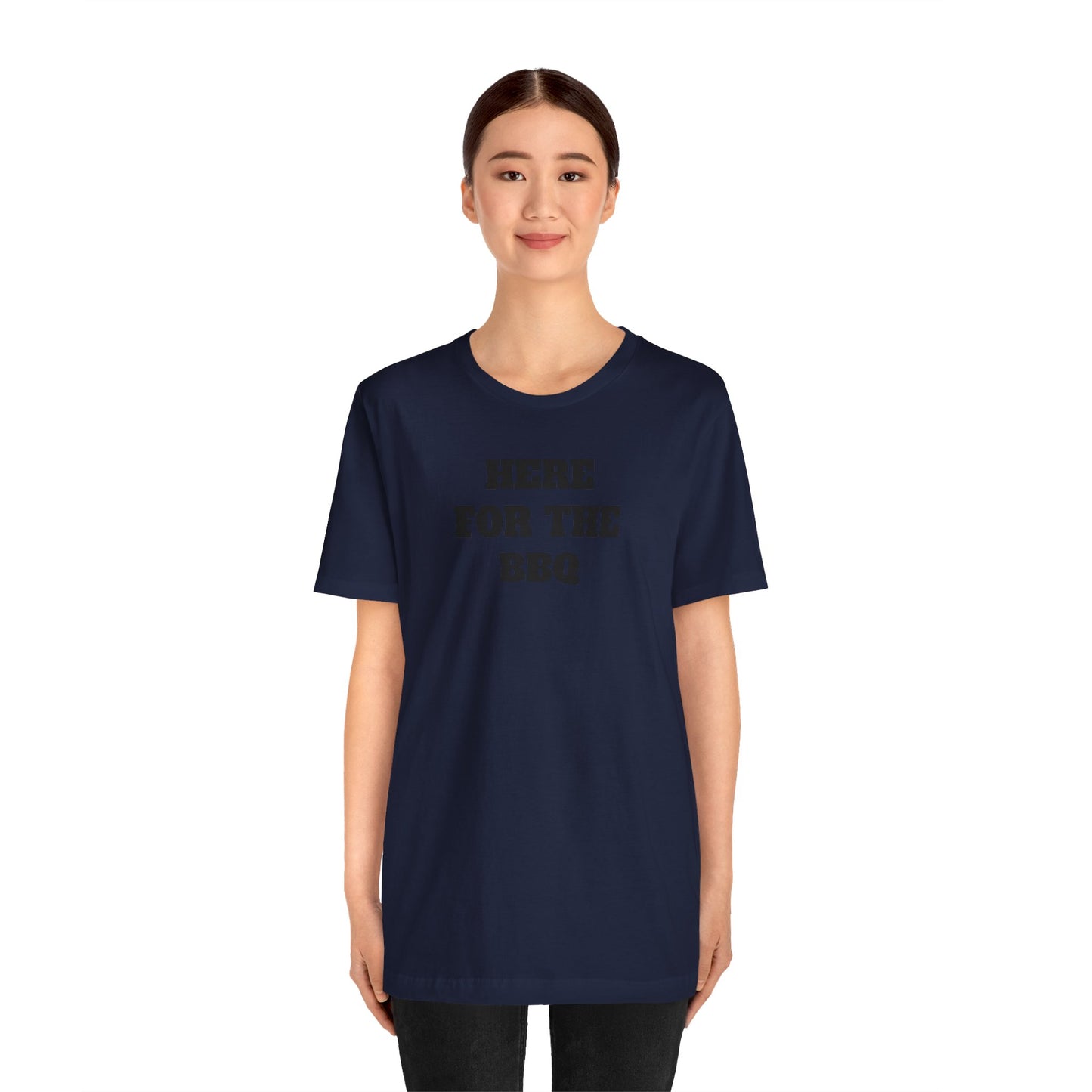 Here for the BBQ Super Soft Premium T shirt