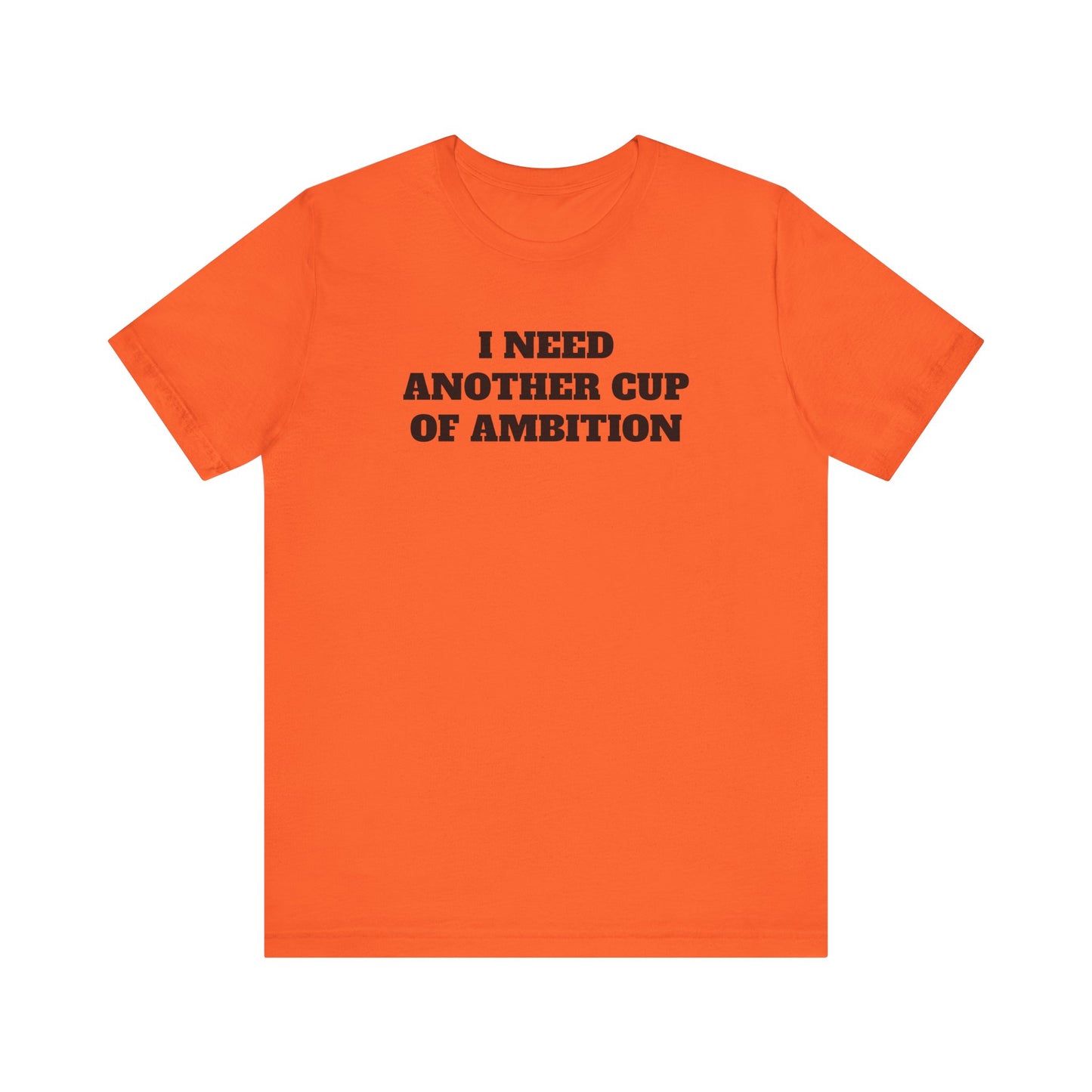 Cup of Ambition Premium Short Sleeve Tee