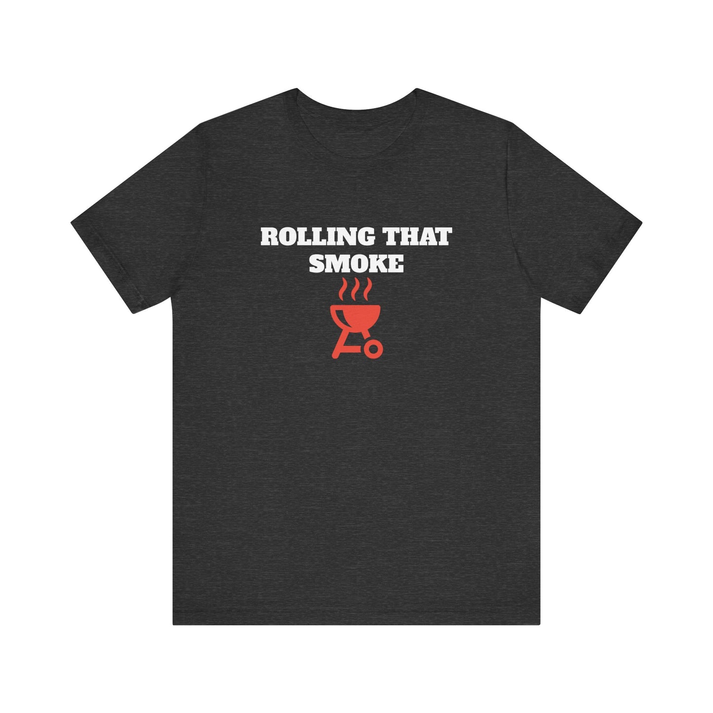 Rolling That Smoke Short Sleeve Tee