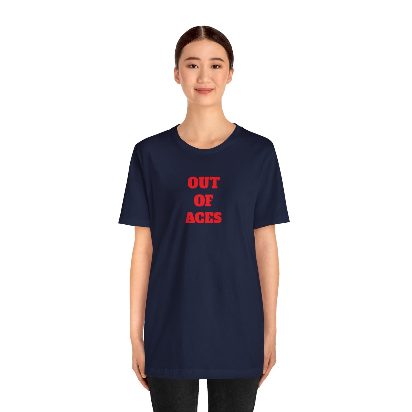 Out of Aces Premium Short Sleeve Tee