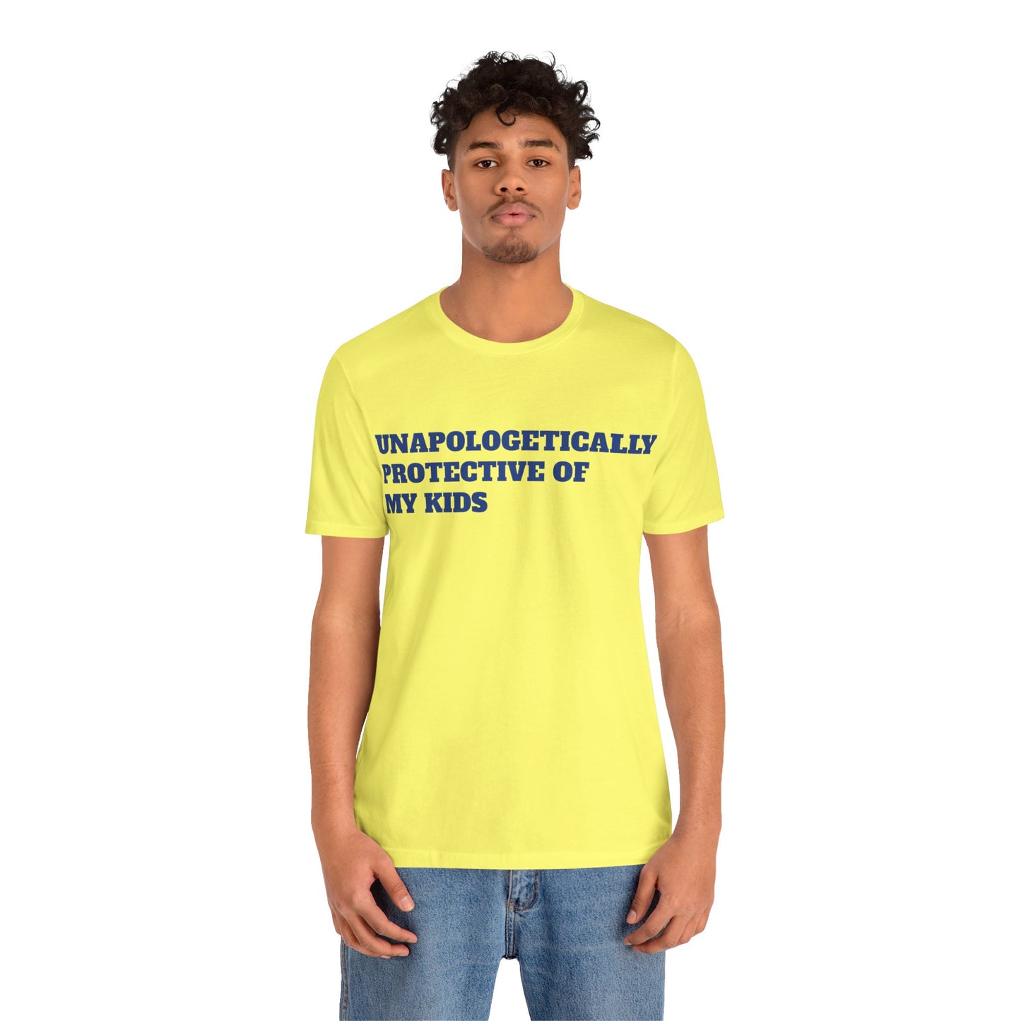 Unapologetically Protective of My Kids Short Sleeve Tee