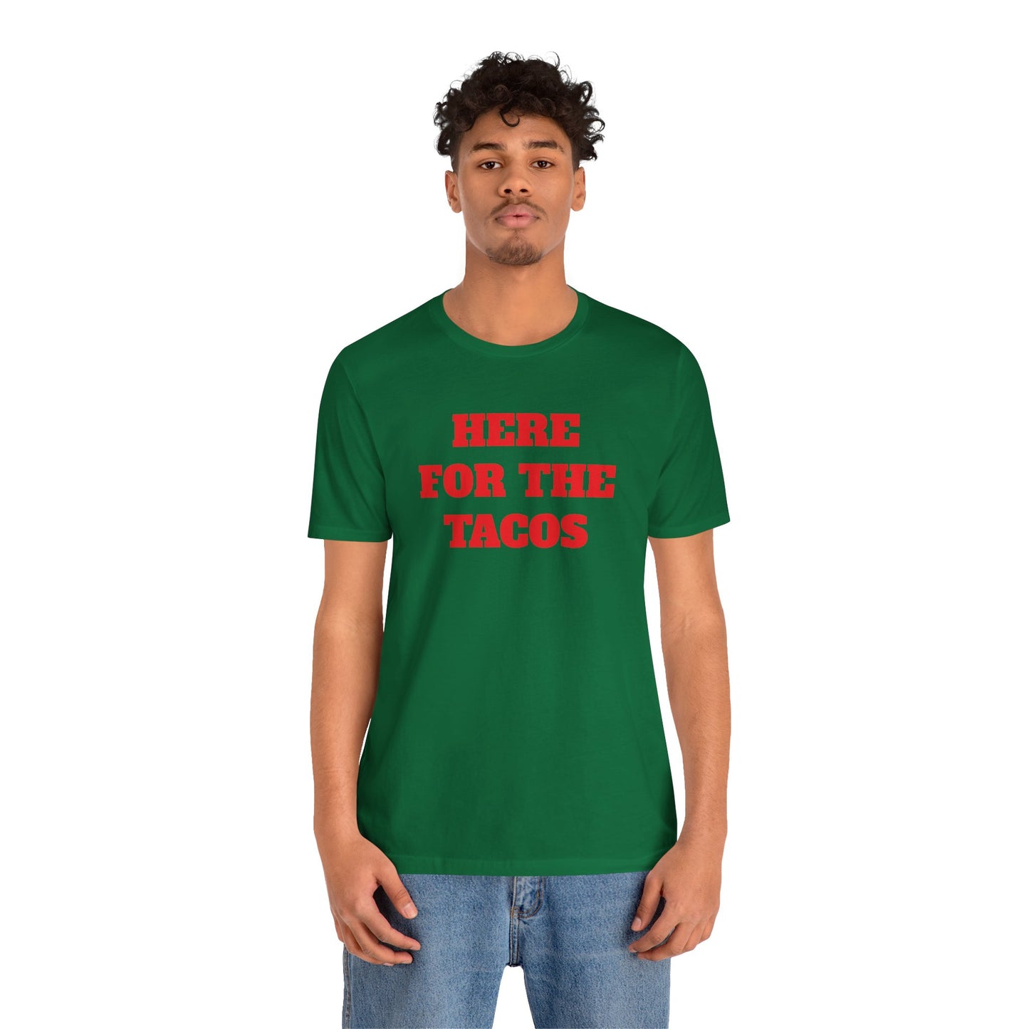 Here for the Tacos Premium Short Sleeve Tee