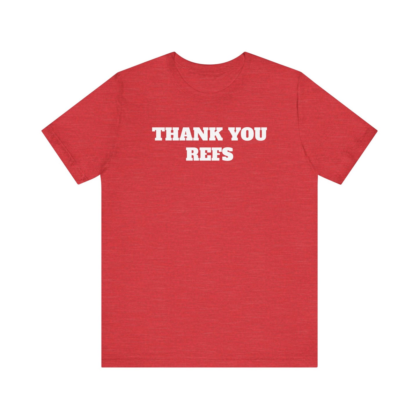 Thank You Refs Premium Short Sleeve Tee