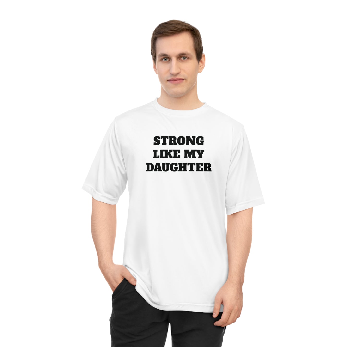 Strong Like My Daughter Performance Dri-Fit T-shirt