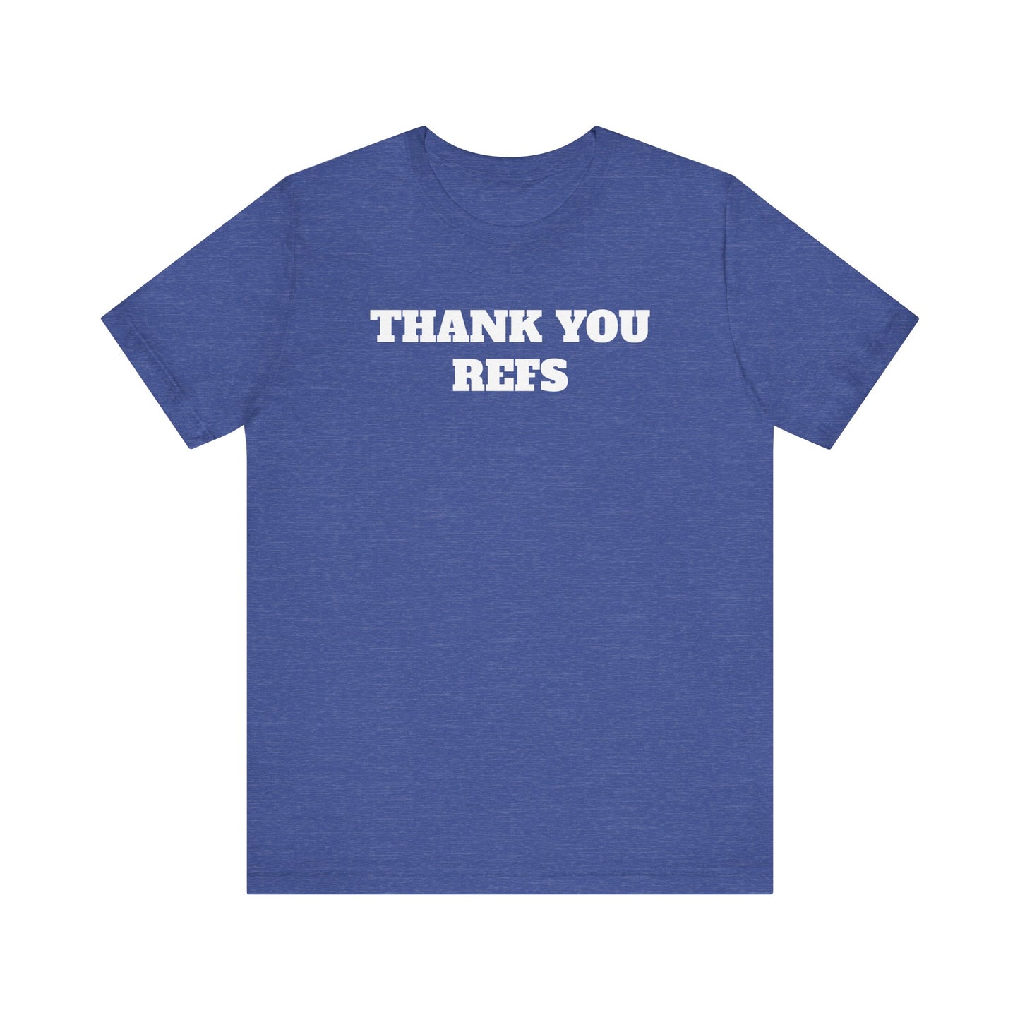 Thank You Refs Premium Short Sleeve Tee