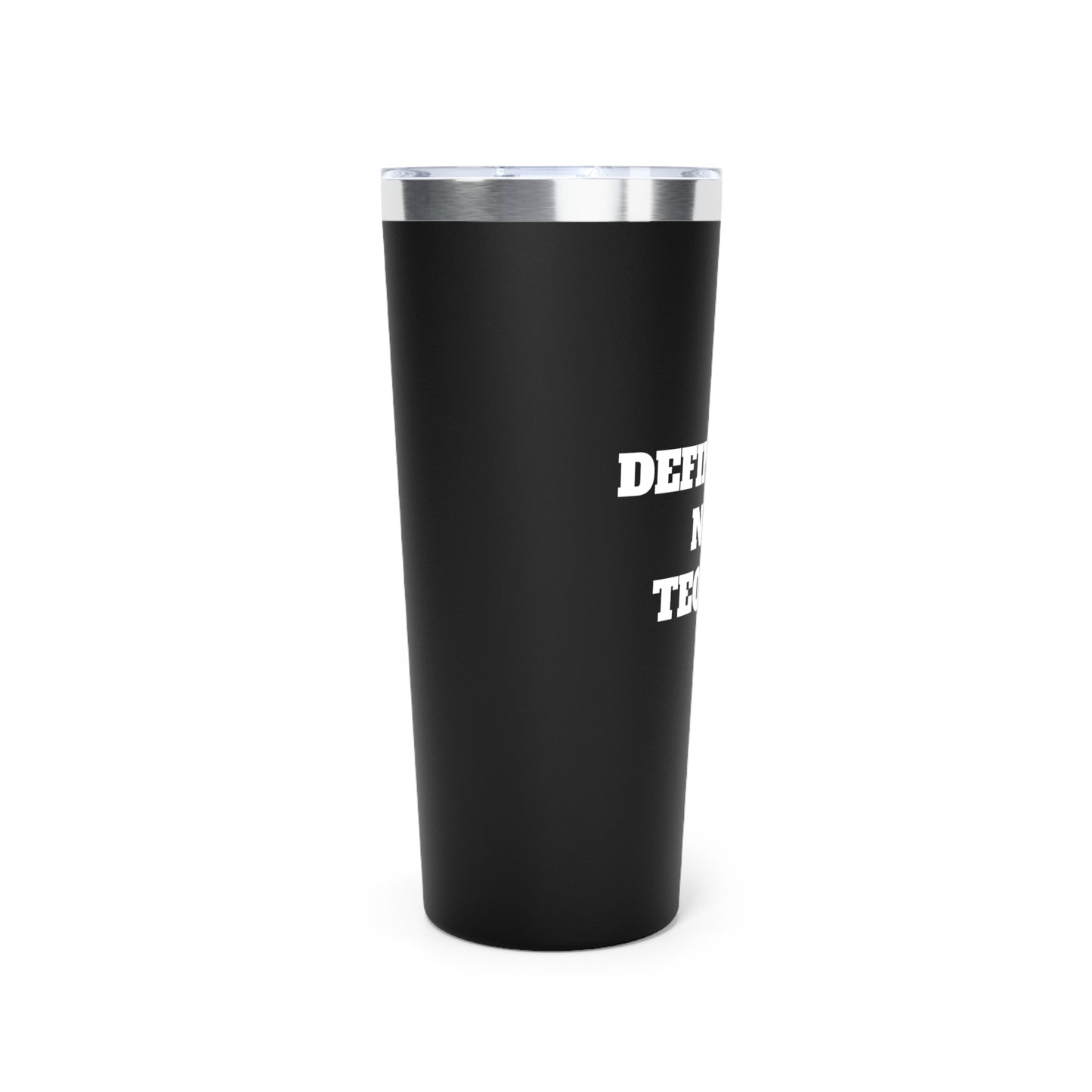 Definitely Not Tequila 22oz Copper Vacuum Insulated Tumbler