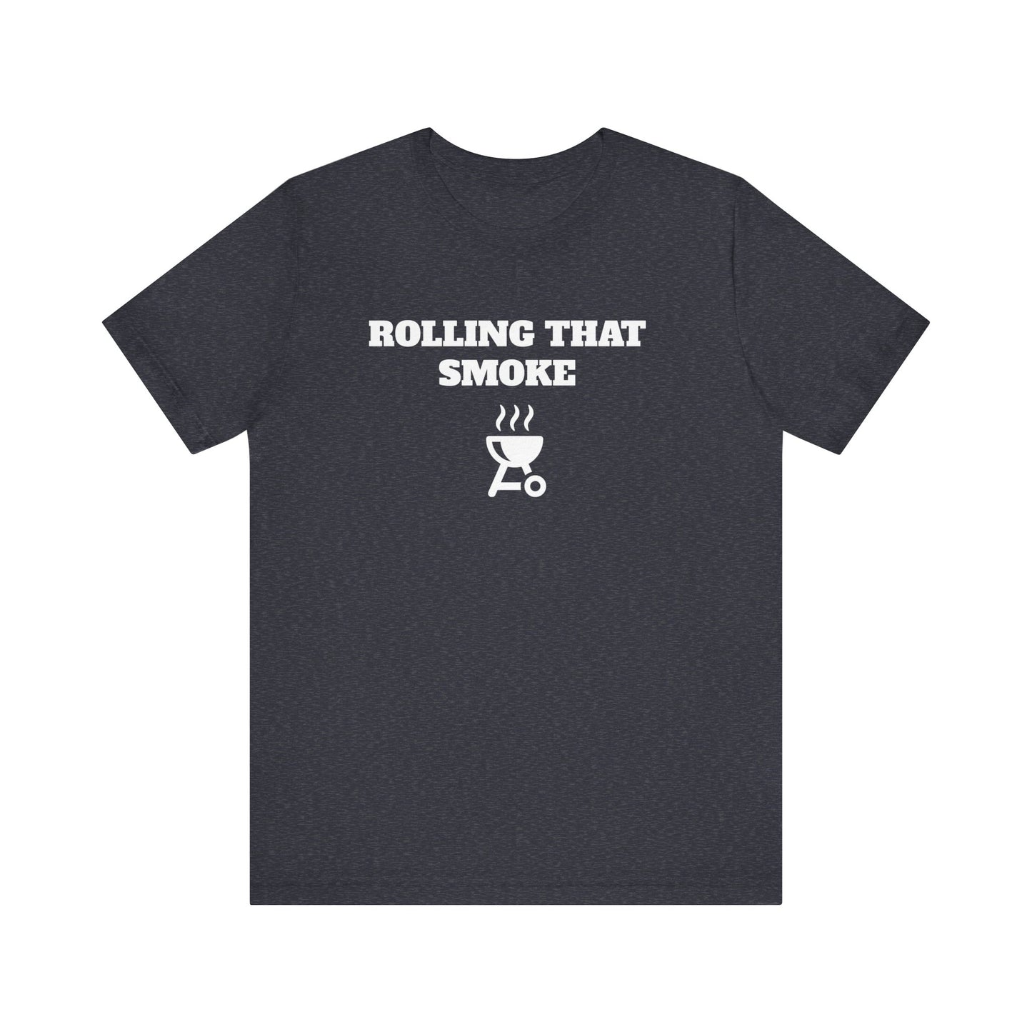 Rolling That Smoke Short Sleeve Tee