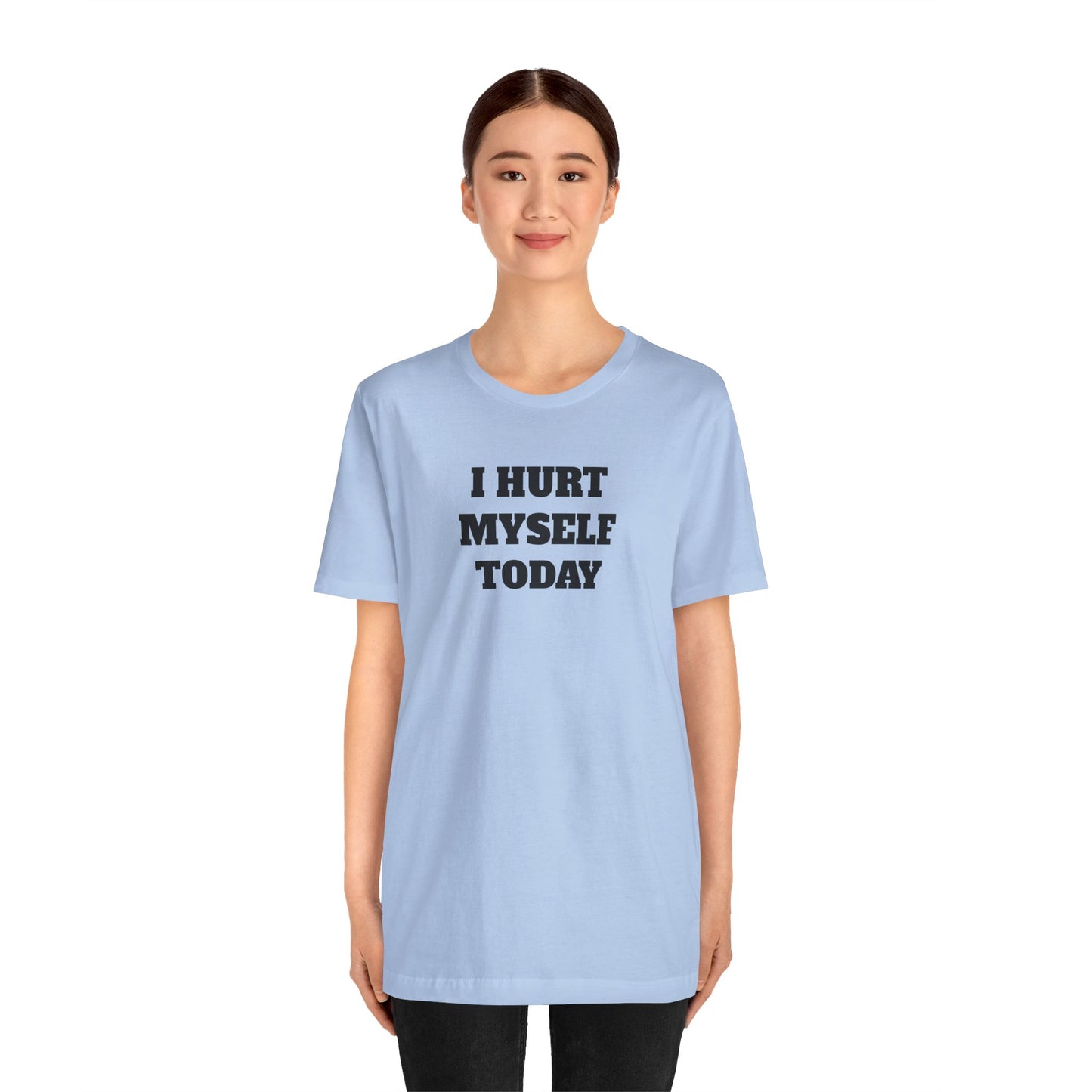 Hurt Myself Today Premium Short Sleeve Tee