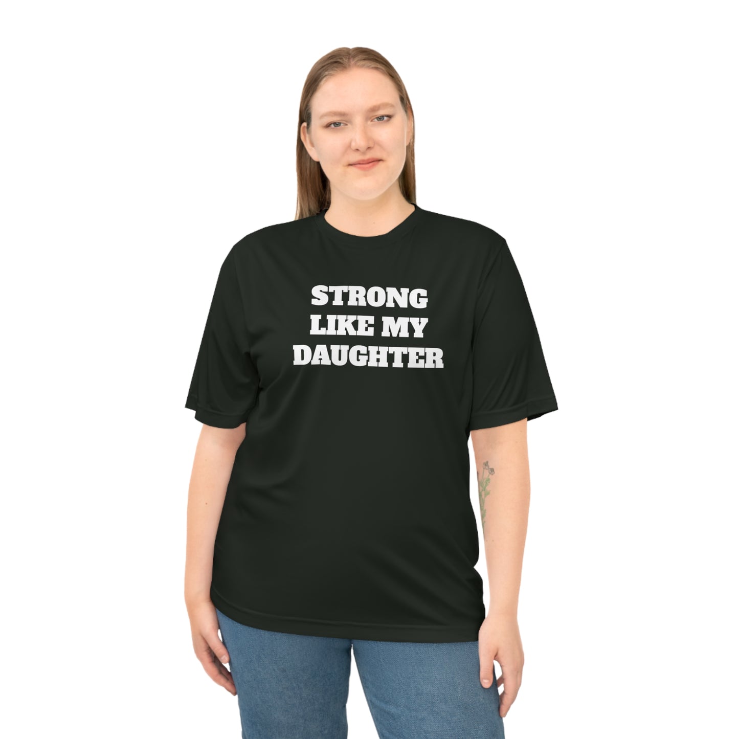 Strong Like My Daughter Performance Dri-Fit T-shirt
