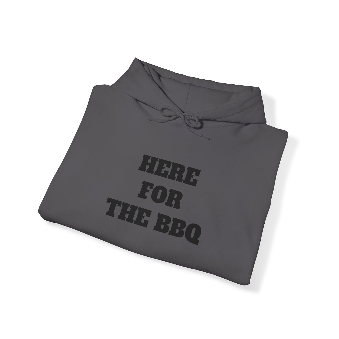 Here for the BBQ Premium Heavy Blend™ Hooded Sweatshirt