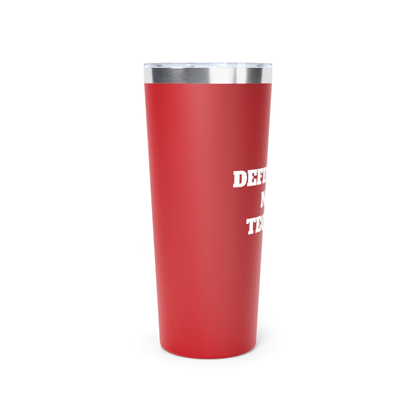 Definitely Not Tequila 22oz Copper Vacuum Insulated Tumbler