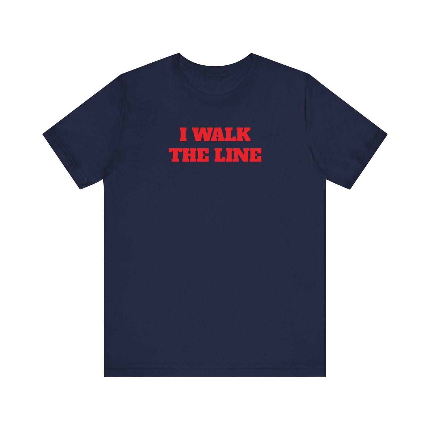 I Walk the Line Premium Short Sleeve Tee