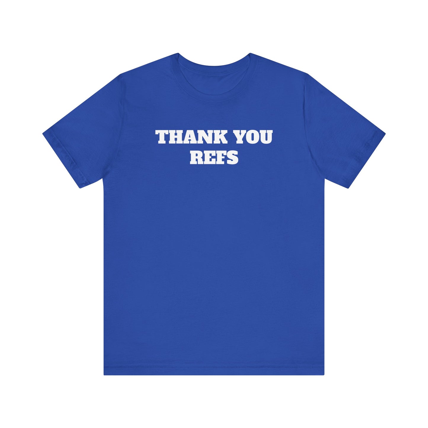 Thank You Refs Premium Short Sleeve Tee