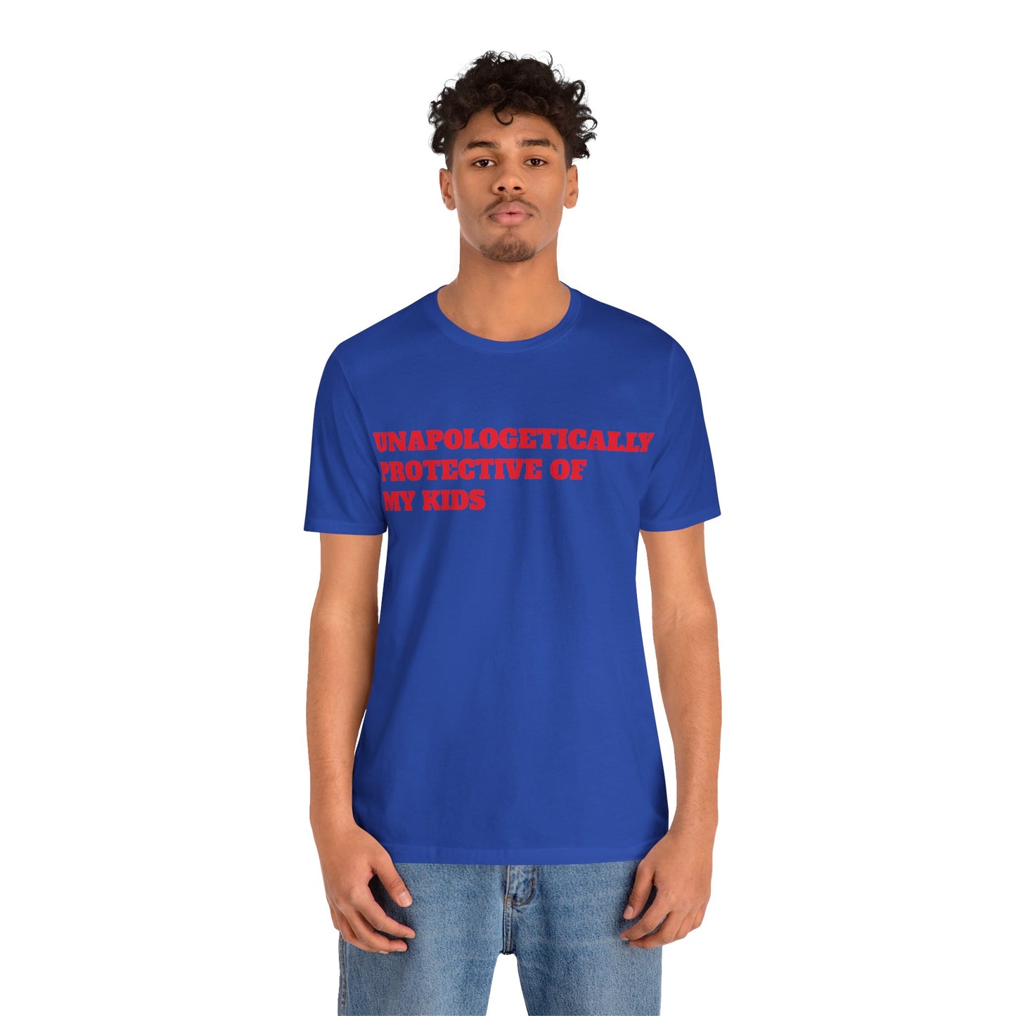Unapologetically Protective of My Kids Short Sleeve Tee