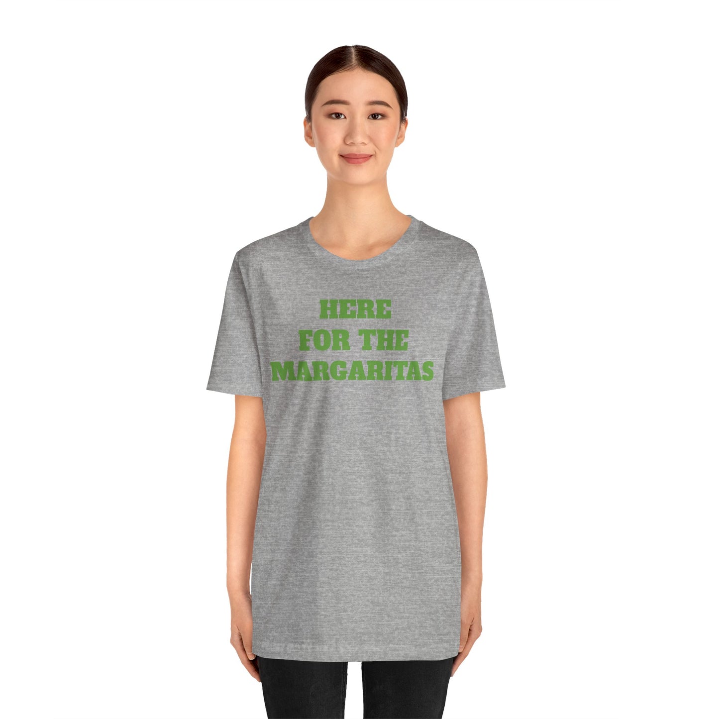 Here for the Margaritas Premium Short Sleeve Tee