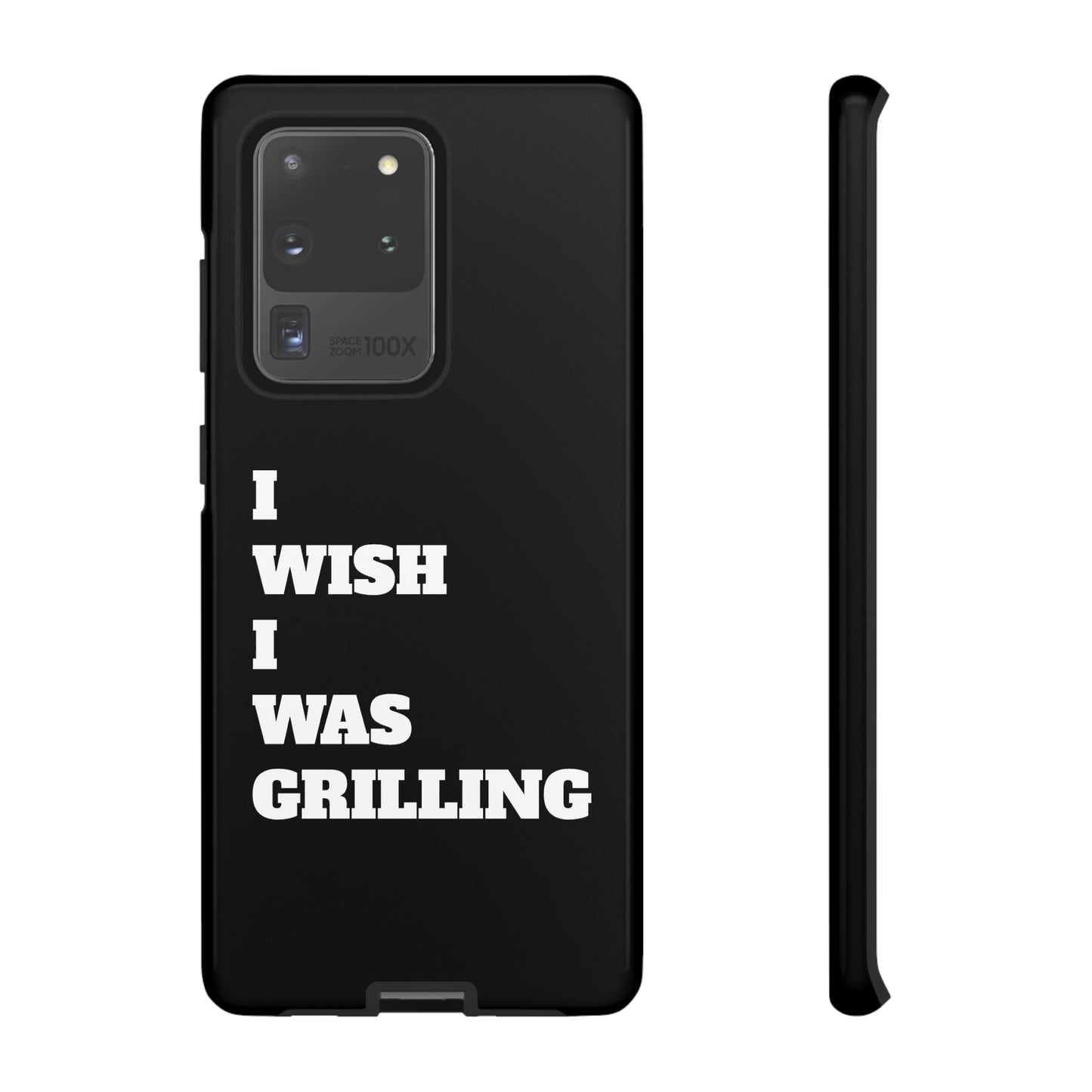 Ii Wish I Was Grilling Tough Case Cell Phone Cases
