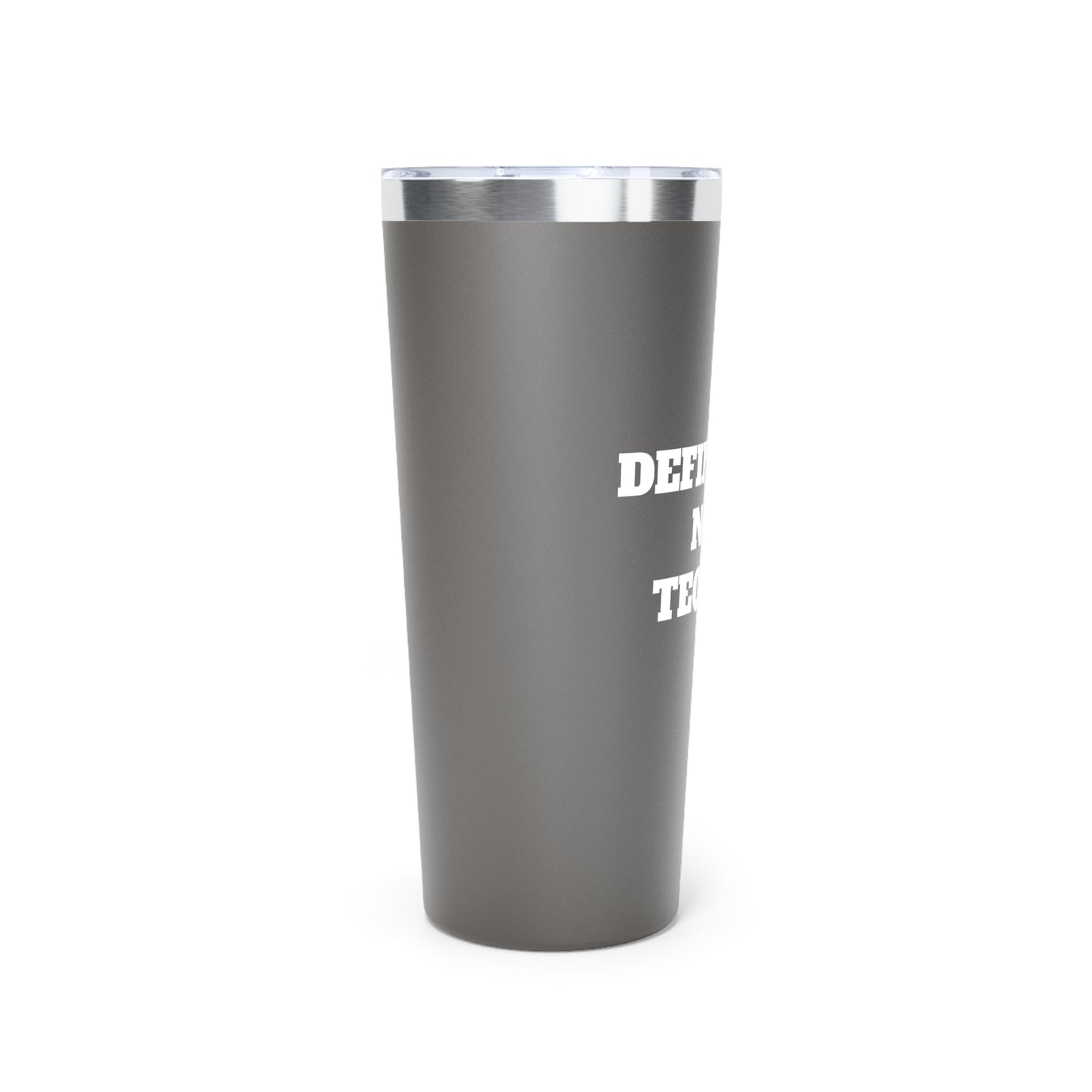 Definitely Not Tequila 22oz Copper Vacuum Insulated Tumbler