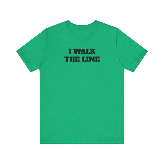 I Walk the Line Premium Short Sleeve Tee